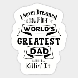 World's greatest dad Sticker